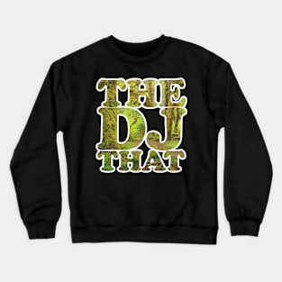 the DJ that Rainforest Outline Crewneck Sweatshirt